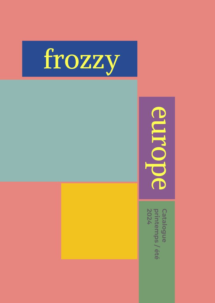 Catalogue Frozzy Europe Printemps été 2024